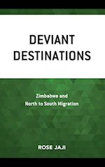 Deviant Destinations