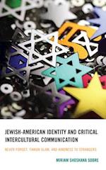 Jewish-American Identity and Critical Intercultural Communication