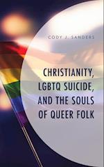 Christianity, LGBTQ Suicide, and the Souls of Queer Folk