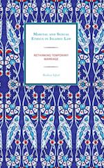 Marital and Sexual Ethics in Islamic Law