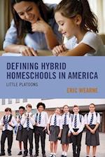 Defining Hybrid Homeschools in America