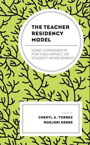 Teacher Residency Model