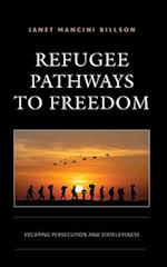 Refugee Pathways to Freedom