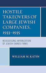 Hostile Takeovers of Large Jewish Companies, 1933-1935