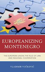 Europeanizing Montenegro