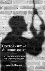 Dostoevsky as Suicidologist