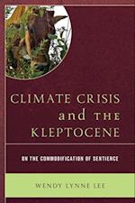 Climate Crisis and the Kleptocene