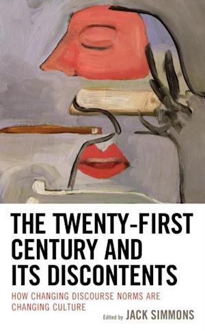 Twenty-First Century and Its Discontents