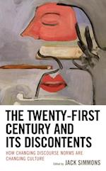 Twenty-First Century and Its Discontents