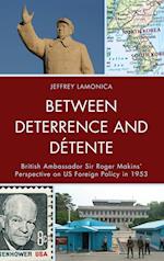 Between Deterrence and Detente