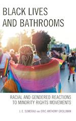 Black Lives and Bathrooms
