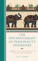 The Psychotherapy of Personality Disorders