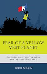 Fear of a Yellow Vest Planet
