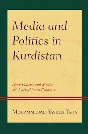 Media and Politics in Kurdistan