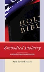 Embodied Idolatry