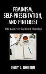 Feminism, Self-Presentation, and Pinterest