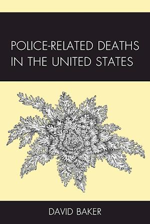 Police-Related Deaths in the United States