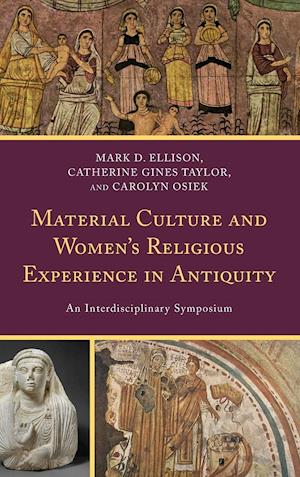 Material Culture and Women's Religious Experience in Antiquity