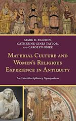 Material Culture and Women's Religious Experience in Antiquity