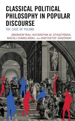 Classical Political Philosophy in Popular Discourse