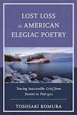 Lost Loss in American Elegiac Poetry