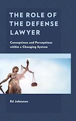 The Role of the Defense Lawyer