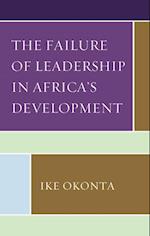The Failure of Leadership in Africa's Development