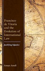 Francisco de Vitoria and the Evolution of International Law