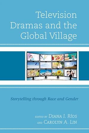 Television Dramas and the Global Village