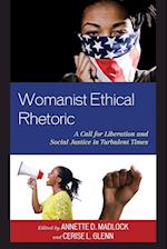 Womanist Ethical Rhetoric