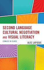 Second Language Cultural Negotiation and Visual Literacy