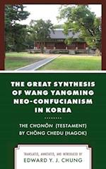 The Great Synthesis of Wang Yangming Neo-Confucianism in Korea