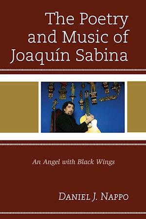 The Poetry and Music of Joaquin Sabina