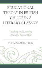 Educational Theory in British Children's Literary Classics