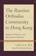 The Russian Orthodox Community in Hong Kong