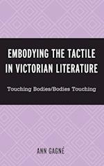 Embodying the Tactile in Victorian Literature