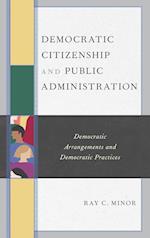 Democratic Citizenship and Public Administration