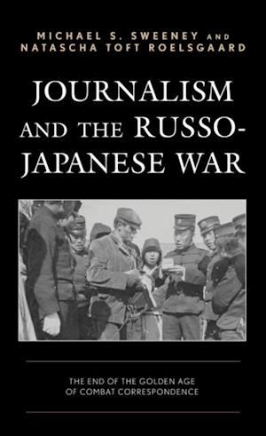 Journalism and the Russo-Japanese War