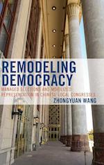 Remodeling Democracy