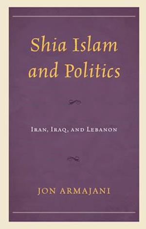 Shia Islam and Politics