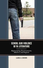 School Gun Violence in YA Literature