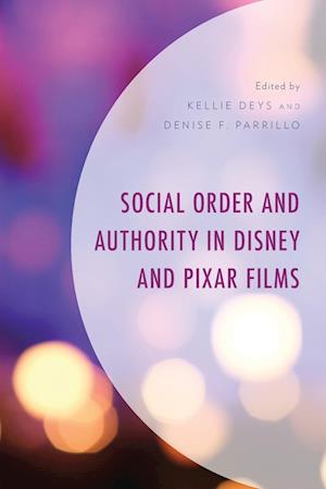 Social Order and Authority in Disney and Pixar Films