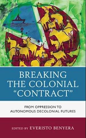 Breaking the Colonial "Contract"