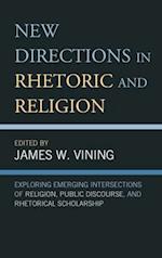 New Directions in Rhetoric and Religion