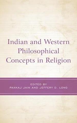 Indian and Western Philosophical Concepts in Religion