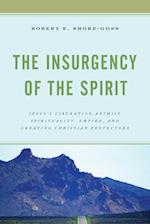 The Insurgency of the Spirit