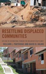 Resettling Displaced Communities