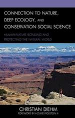 Connection to Nature, Deep Ecology, and Conservation Social Science