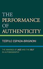 The Performance of Authenticity