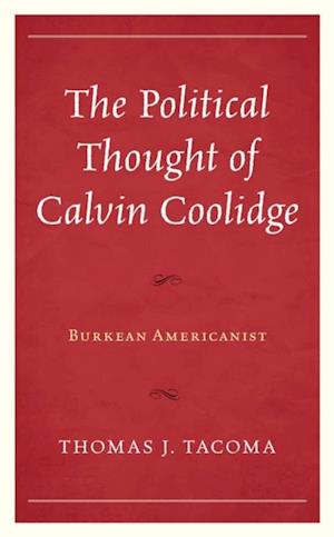 Political Thought of Calvin Coolidge